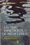 ON THE PSYCHOLOGY OF MEDITATION